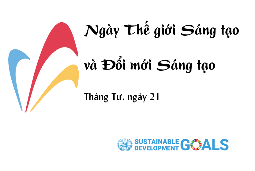 Ngày Thế giới Sáng tạo và Đổi mới sáng tạo – Ngày 21 tháng Tư